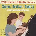 Sister Brother Family An American Childhood in Music