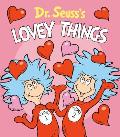 Dr Seusss Lovey Things