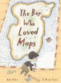 Boy Who Loved Maps