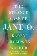 The Strange Case of Jane O.