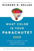 What Color Is Your Parachute 2020 A Practical Manual for Job Hunters & Career Changers