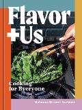 Flavor+Us: Cooking for Everyone