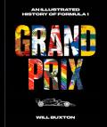 Grand Prix: An Illustrated History of Formula 1