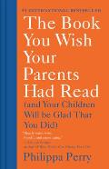 Book You Wish Your Parents Had Read & Your Children Will Be Glad That You Did