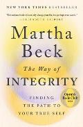 Way of Integrity Finding the Path to Your True Self