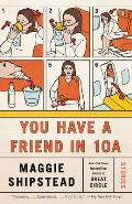 You Have a Friend in 10A Stories