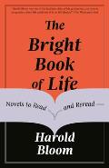 Bright Book of Life Novels to Read & Reread