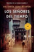 Los Seores del Tiempo / The Lords of Time White City Trilogy. Book 3