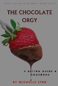 The Chocolate Orgy