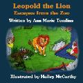 Leopold the Lion: Escapes from the Zoo