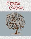 Christmas Cookbook: A Great Gift Idea for the Holidays!!! Make a Family Cookbook to Give as a Present - 100 Recipes, Organizer, Conversion