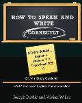 How to Speak and Write Correctly: Study Guide (English + Chinese Traditional): Dr. Vi's Study Guide for EASY Business English Communication