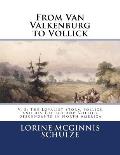 From Van Valkenburg to Vollick: V. 3: The Loyalist Storm Follick and his Follick and Vollick descendants in North America