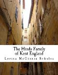 The Hinds Family of Kent England