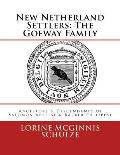 New Netherland Settlers: The Goeway Family: Ancestors & Descendants of Salomon Abbelse & Barber Philippse