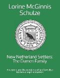 New Netherland Settlers: The Damen Family: Ancestors and Descendants of Jan Cornelise Damen & Sophia Martens