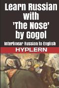 Learn Russian with 'The Nose' by Gogol: Interlinear Russian to English