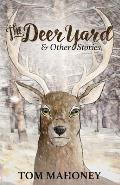 The Deer Yard and Other Stories