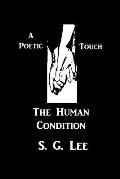 A Poetic Touch - The Human Condition