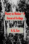 Poetry in Motion A Forest of Feelings