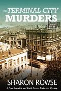 The Terminal City Murders: A John Granville & Emily Turner Historical Mystery