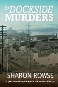 The Dockside Murders: A John Granville & Emily Turner Historical Mystery
