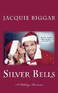 Silver Bells: A Holiday Romance