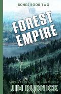 Forest Empire: Survival in a Dystopian World!