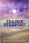 Prairie Starport: Stories in Celebration of Candas Jane Dorsey