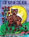 The Way of the Bear: A Story the Whole Family Colors