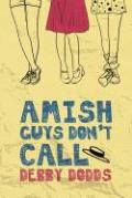 Amish Guys Dont Call