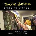 Justin Bieber: Steps to Stardom