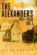 The Alexanders Vol. 1 1911-1920