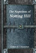 The Napoleon of Notting Hill