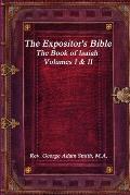 The Expositor's Bible: The Book of Isaiah Volumes I & II