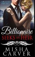 Billionaire Seeks an Heir Book 1: Unplanned Fairy Tale