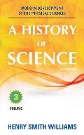 A History of Science: Volume 3