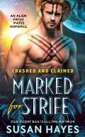 Marked For Strife: An Alien Fated Mates Romance