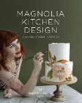 Magnolia Kitchen Design A Journey of Sweet Inspiration