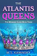 The Atlantis Queens
