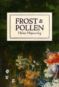 Frost & Pollen