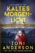 Kaltes Morgenlicht - Cold Light of Day