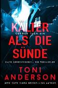 K?lter als die S?nde - Colder Than Sin