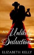 An Unlikely Seduction