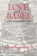 Love After Babel & Other Poems