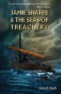 Jamie Sharpe & the Seas of Treachery