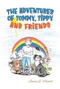 The Adventures of Tommy, Tippy and Friends