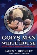 God's Man in the White House: Donald Trump in Modern Christian Prophecy