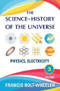 The Science - History of the Universe: Volume 3