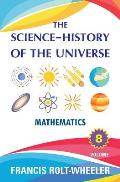 The Science - History of the Universe: Volume 8
